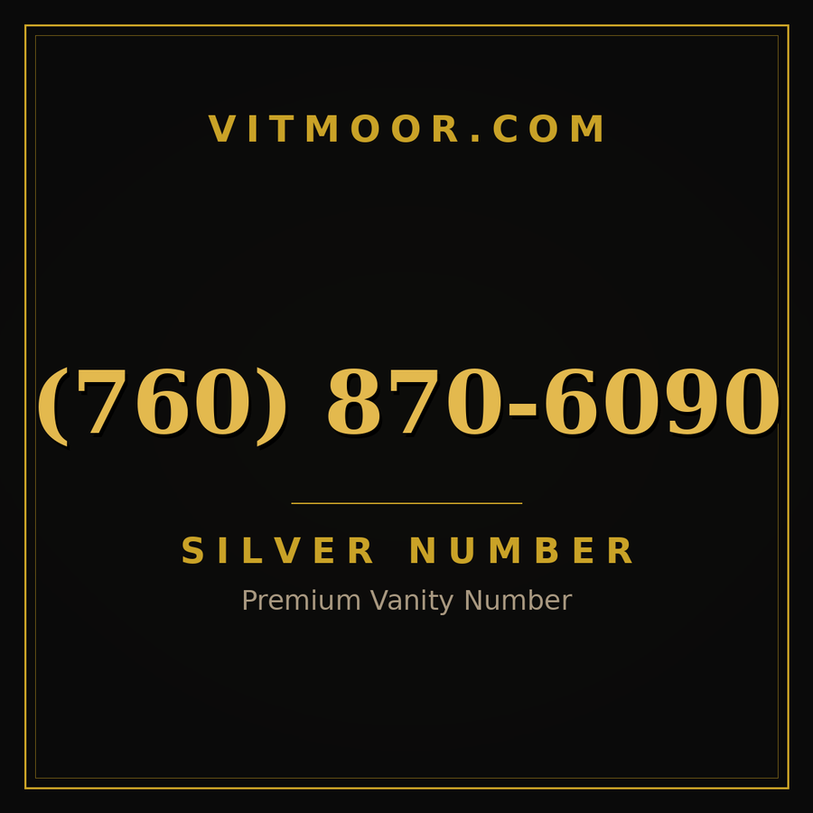 VITMOOR Silver premium number (760) 870-6090