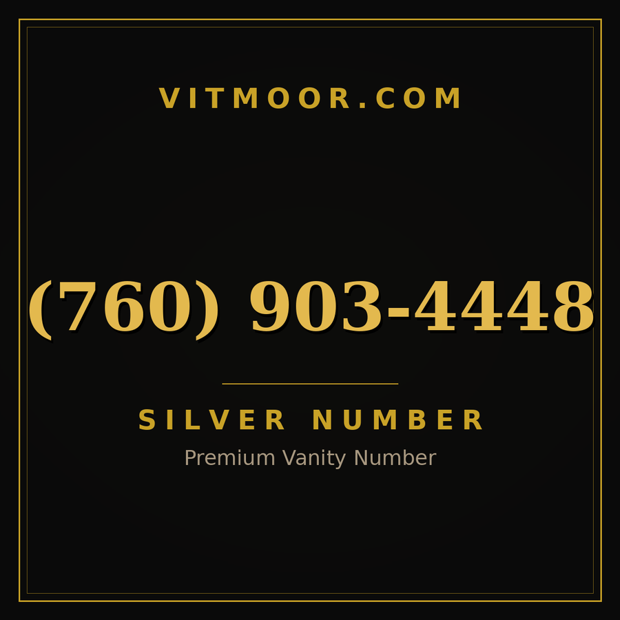 VITMOOR Silver premium number (760) 903-4448
