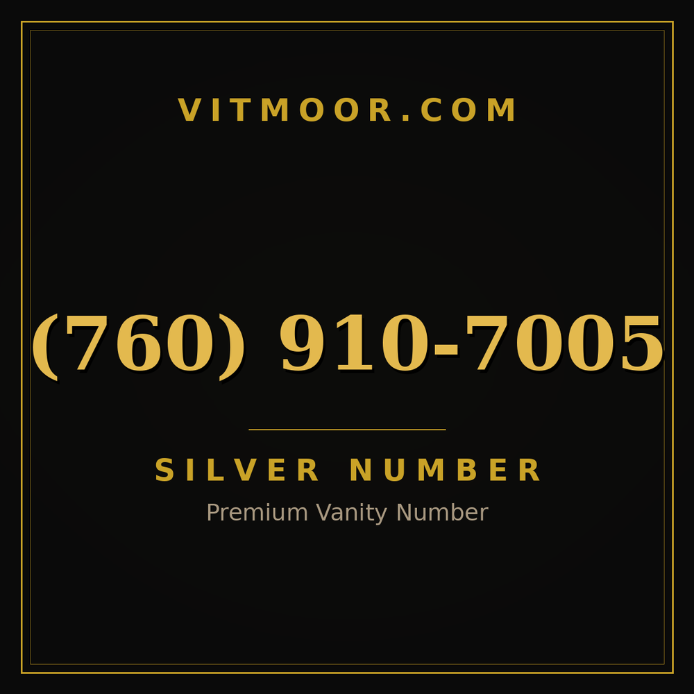 760 910-7005