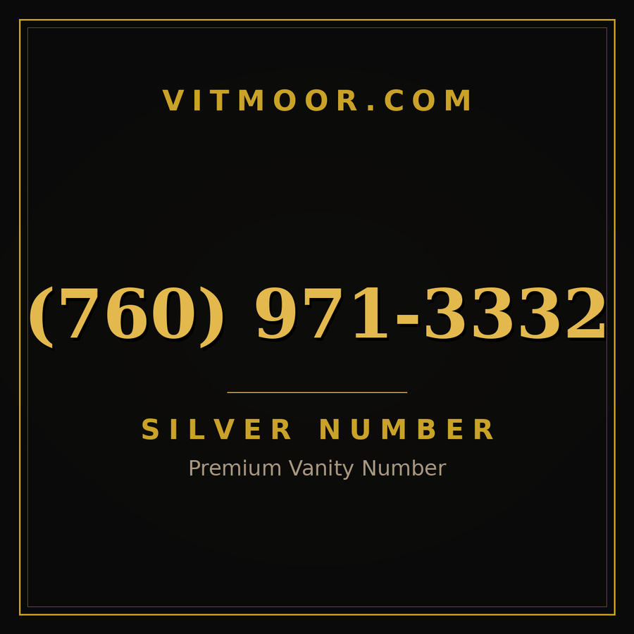 VITMOOR Silver premium number (760) 971-3332