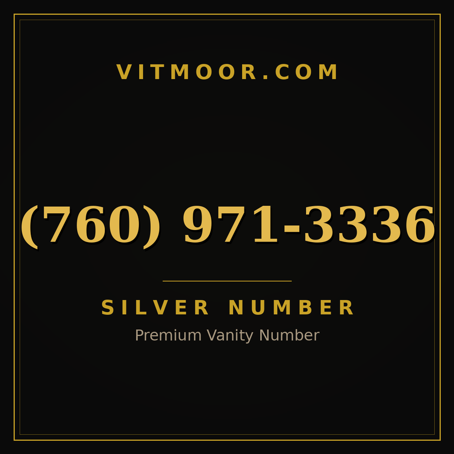 VITMOOR Silver premium number (760) 971-3336
