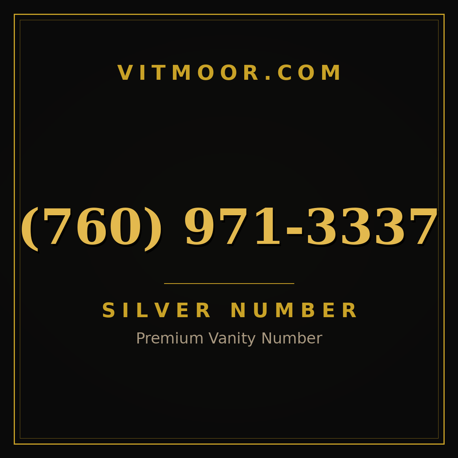 VITMOOR Silver premium number (760) 971-3337