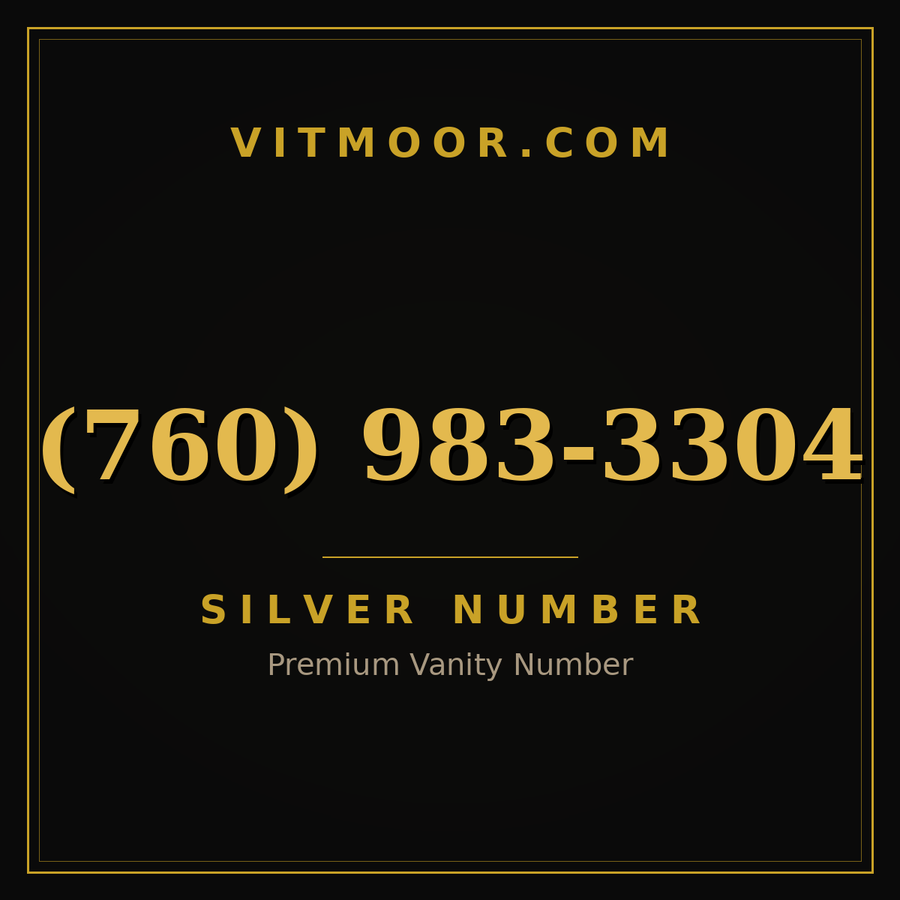 VITMOOR Silver premium number (760) 983-3304