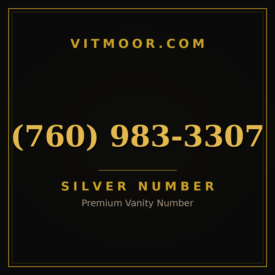 VITMOOR Silver premium number (760) 983-3307