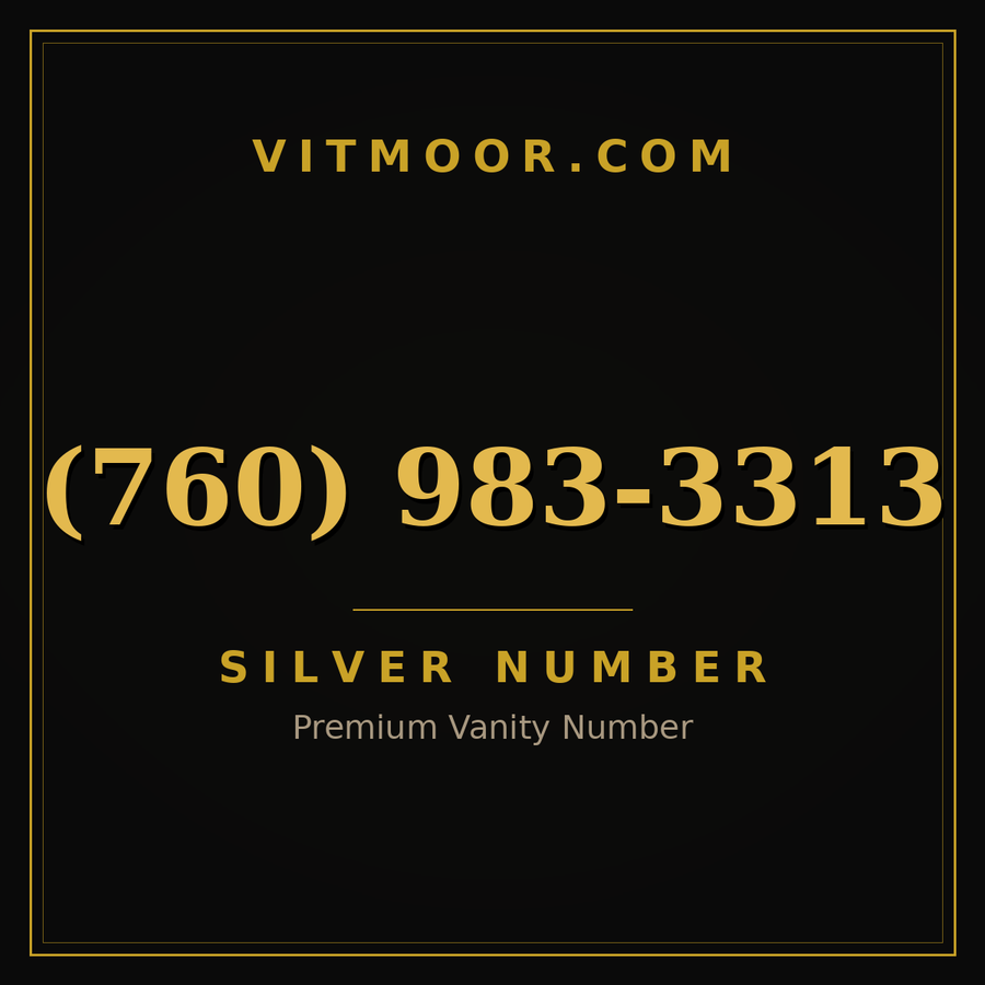 VITMOOR Silver premium number (760) 983-3313
