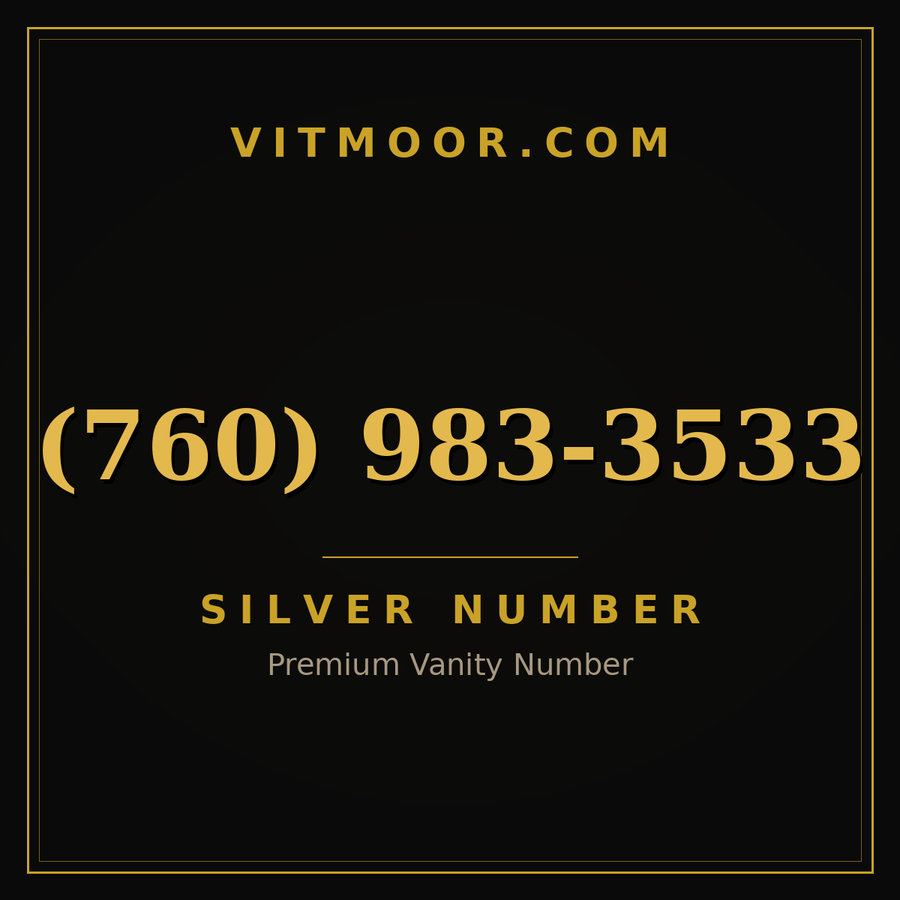 VITMOOR Silver premium number (760) 983-3533