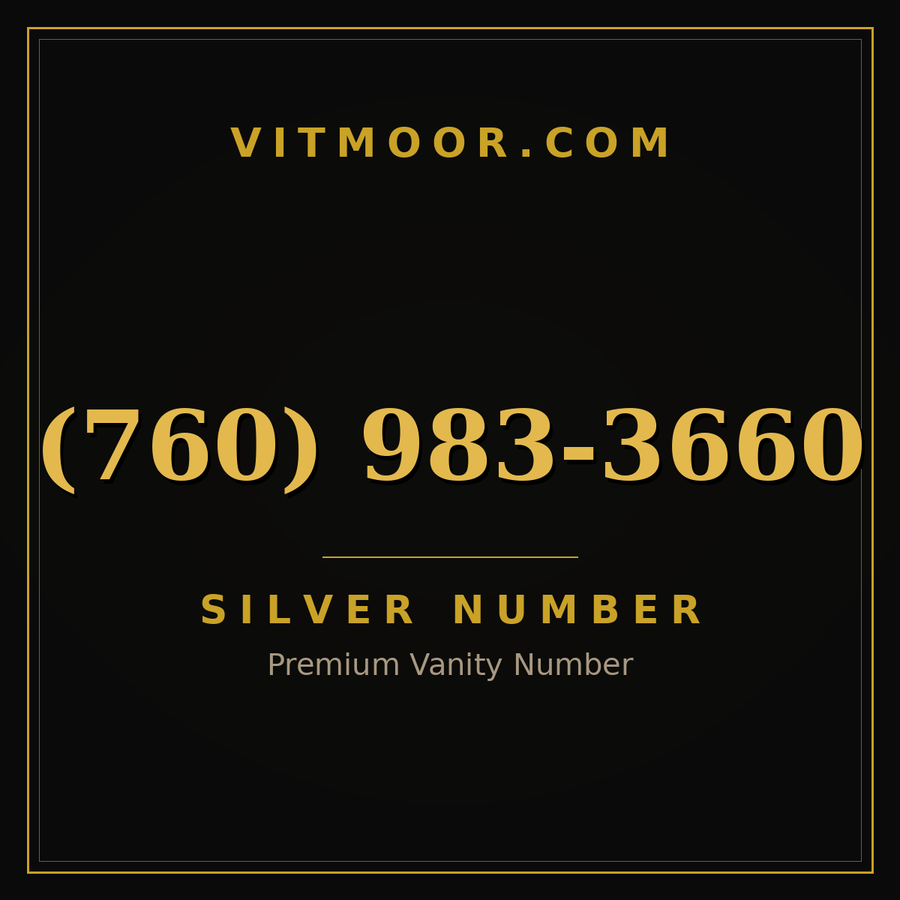 VITMOOR Silver premium number (760) 983-3660