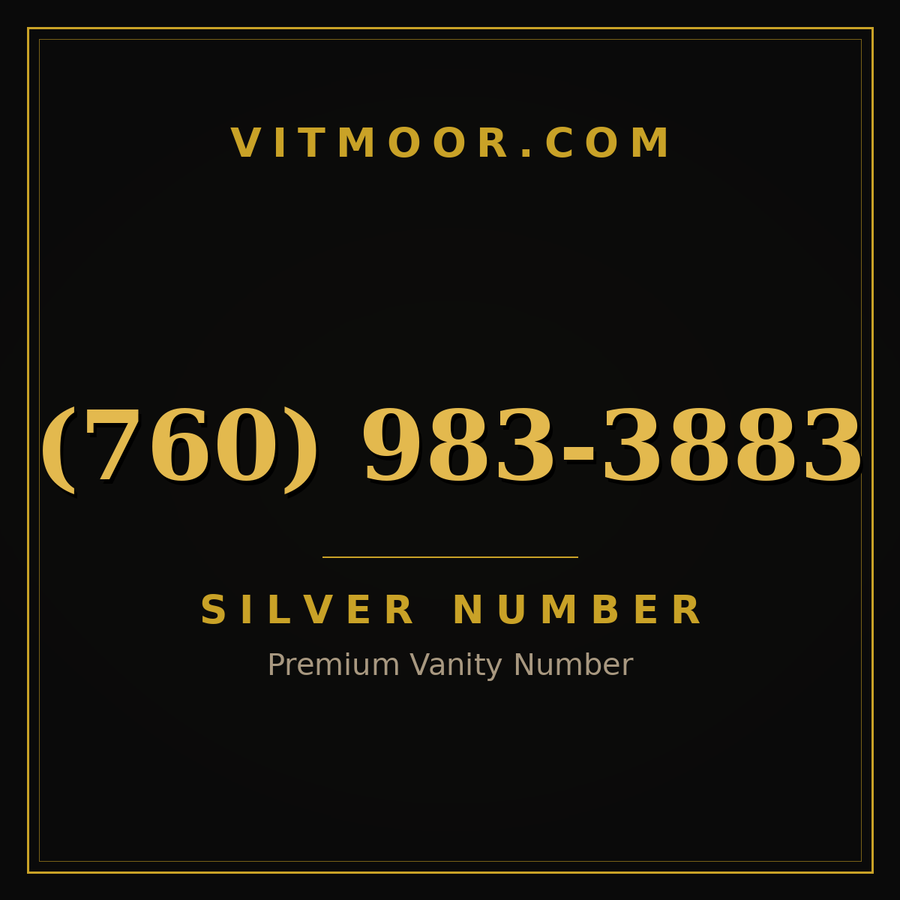 VITMOOR Silver premium number (760) 983-3883
