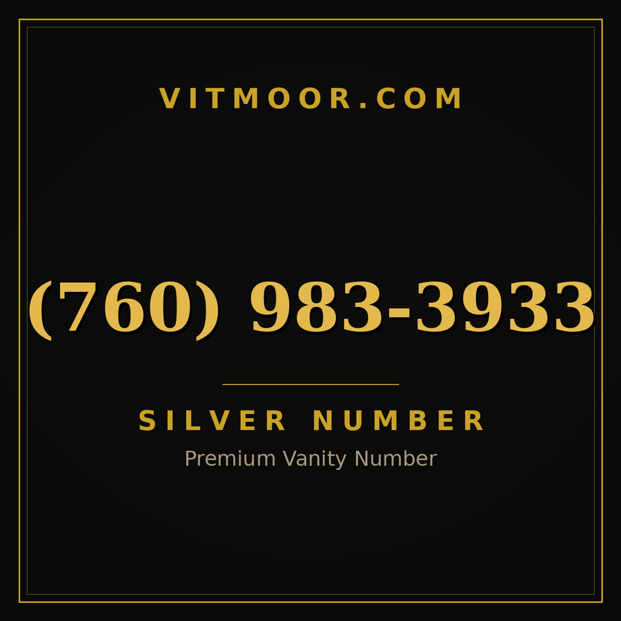 VITMOOR Silver premium number (760) 983-3933