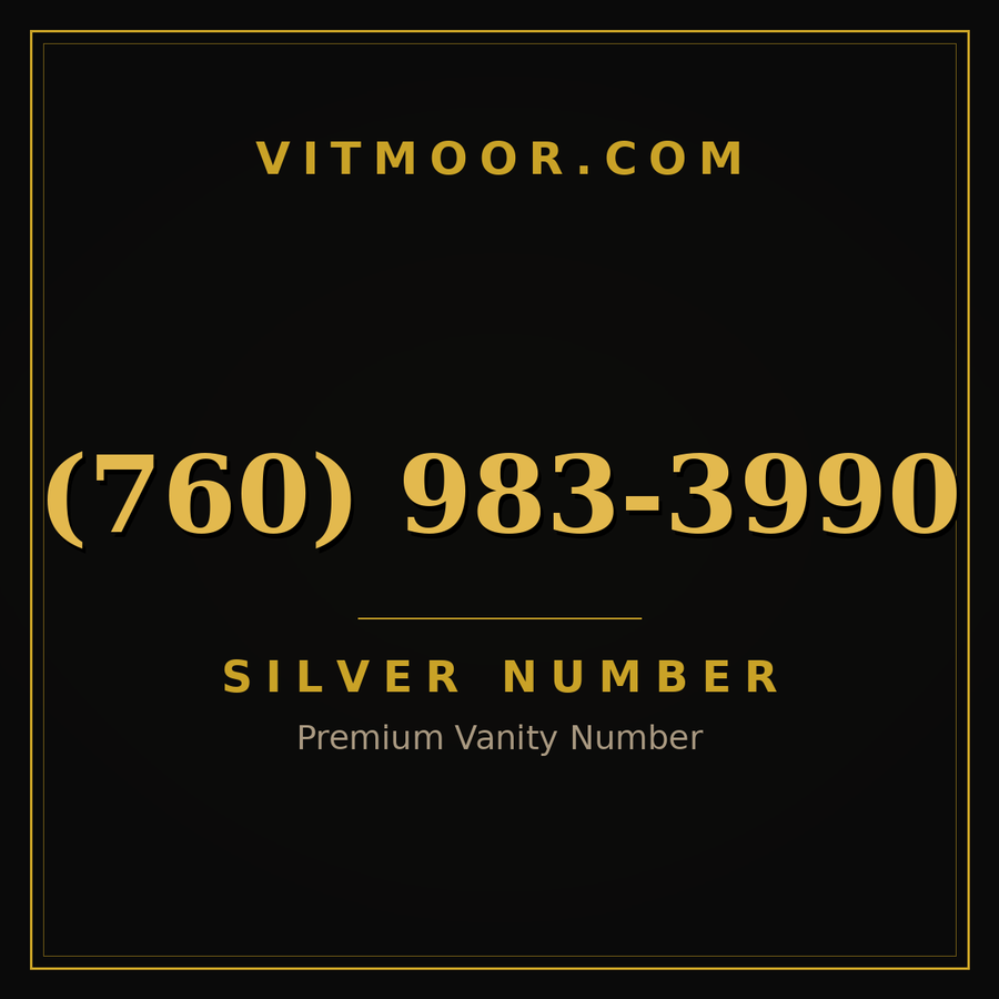 VITMOOR Silver premium number (760) 983-3990