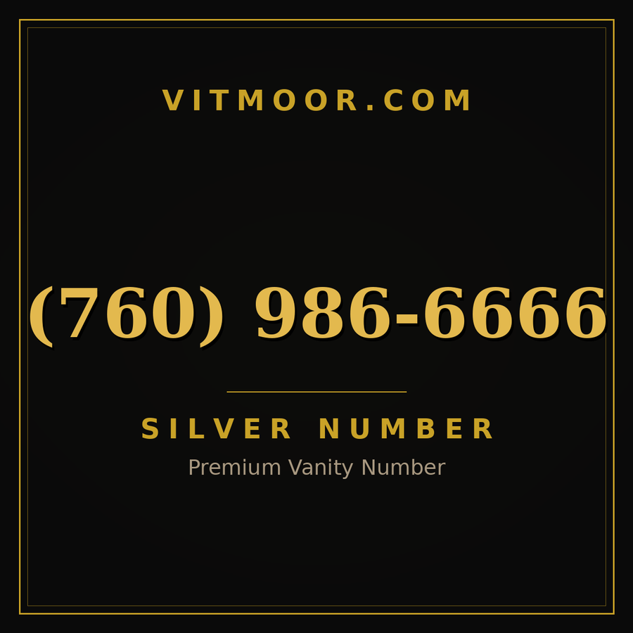 VITMOOR Silver premium number (760) 986-6666
