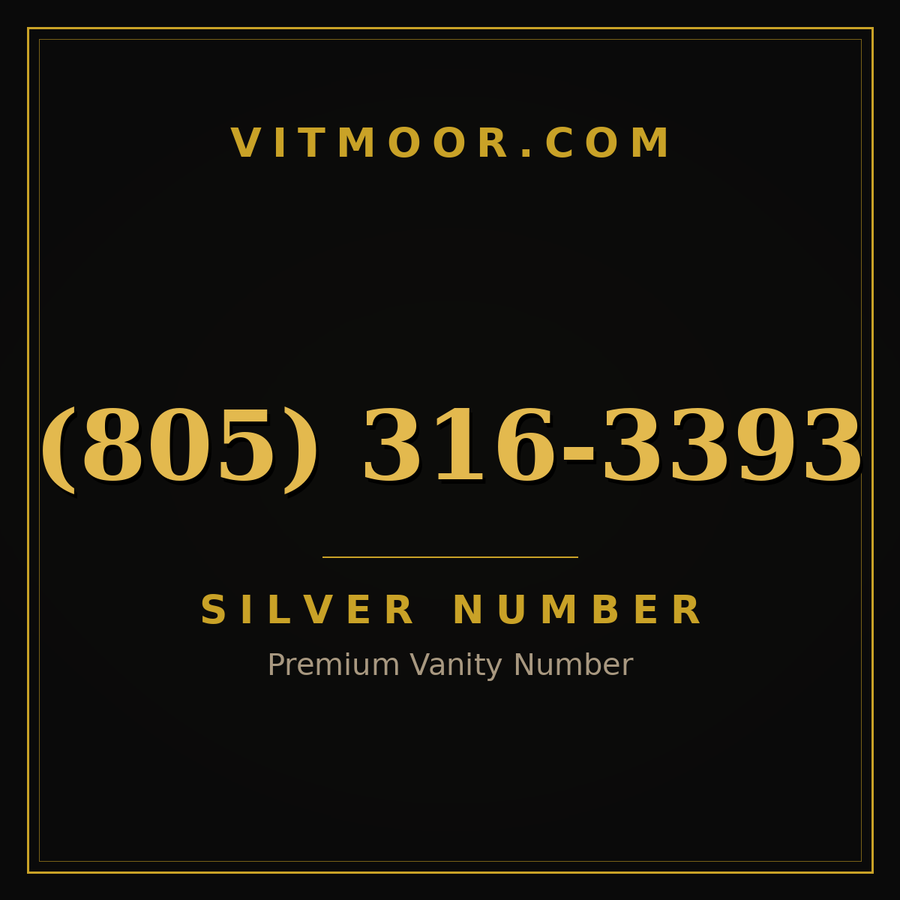 VITMOOR Silver premium number (805) 316-3393