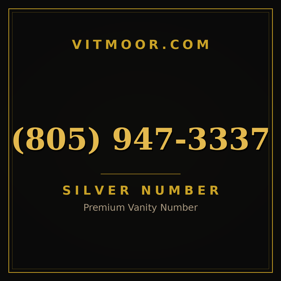 VITMOOR Silver premium number (805) 947-3337