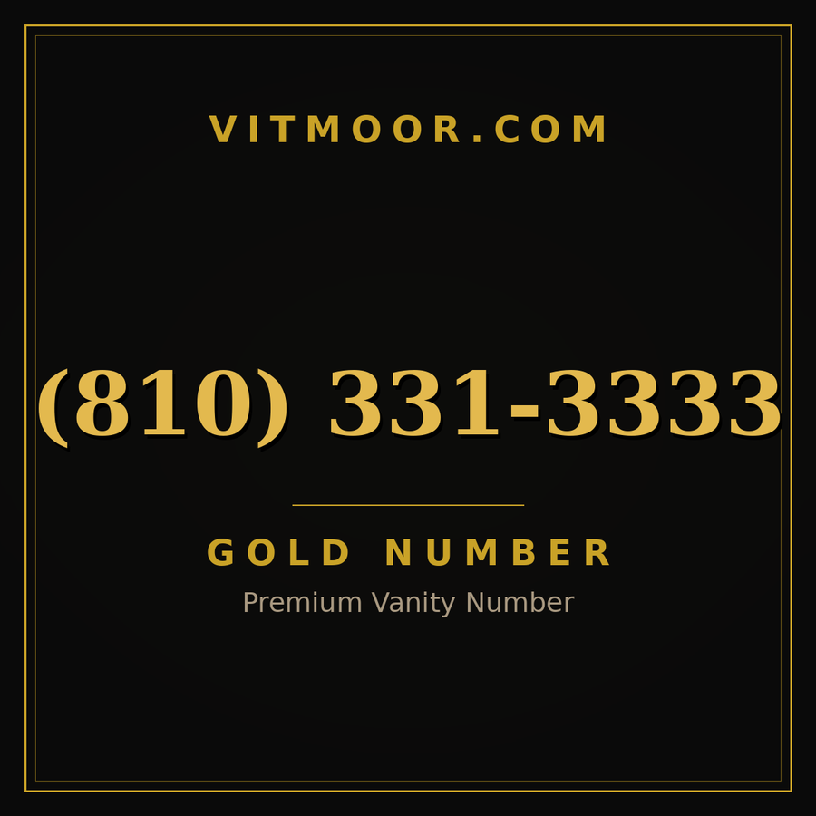 VITMOOR Gold premium number (810) 331-3333