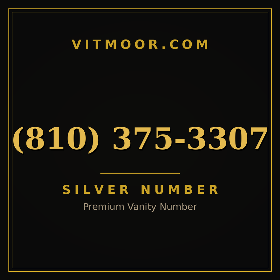 VITMOOR Silver premium number (810) 375-3307
