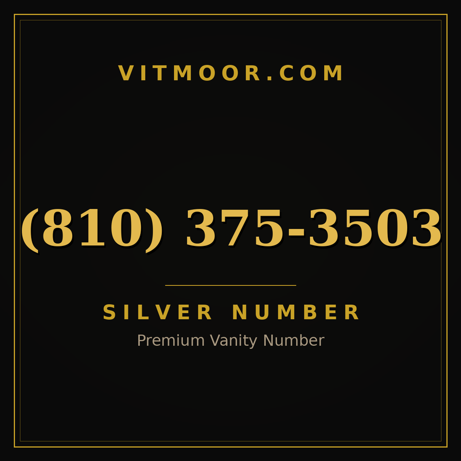 VITMOOR Silver premium number (810) 375-3503