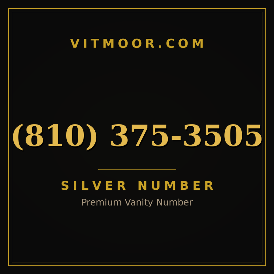VITMOOR Silver premium number (810) 375-3505