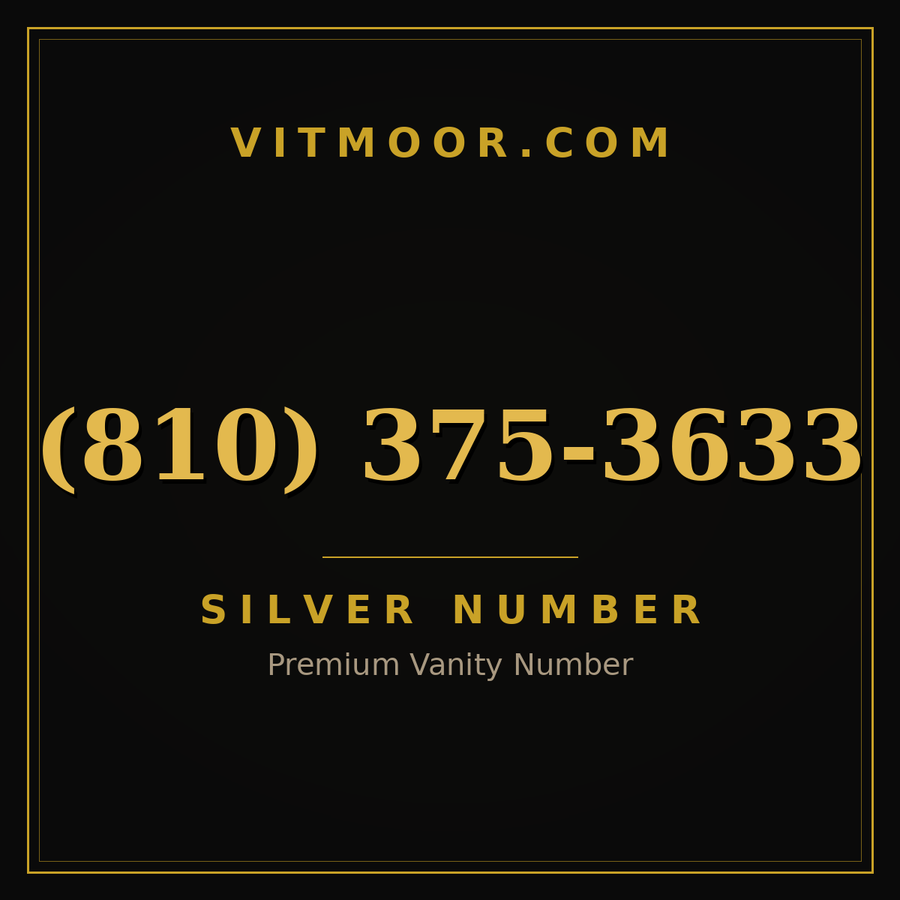 VITMOOR Silver premium number (810) 375-3633