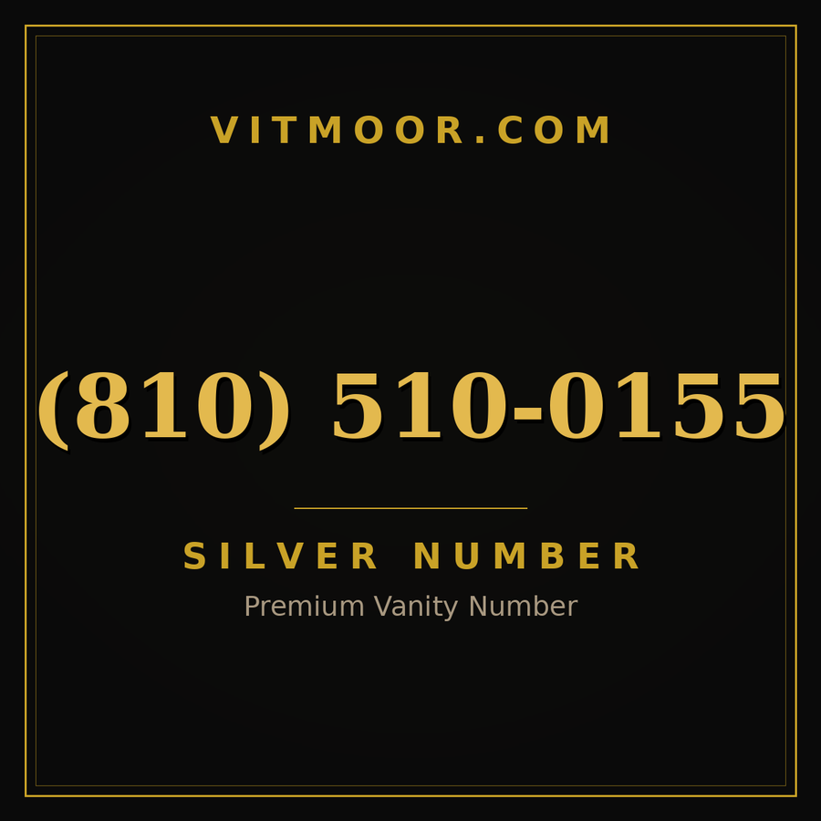 VITMOOR Silver premium number (810) 510-0155