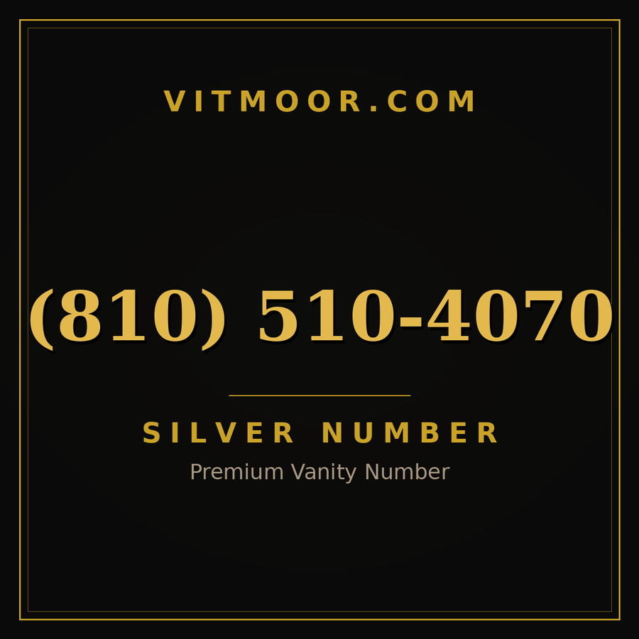 VITMOOR Silver premium number (810) 510-4070
