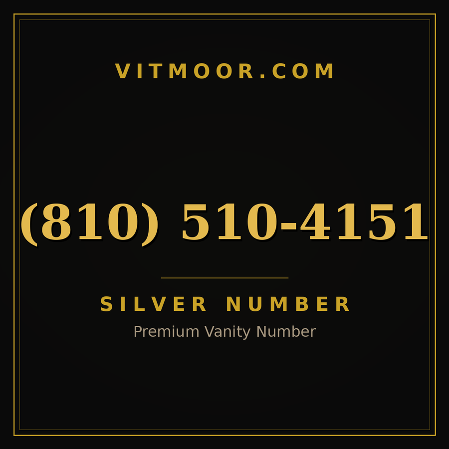 VITMOOR Silver premium number (810) 510-4151