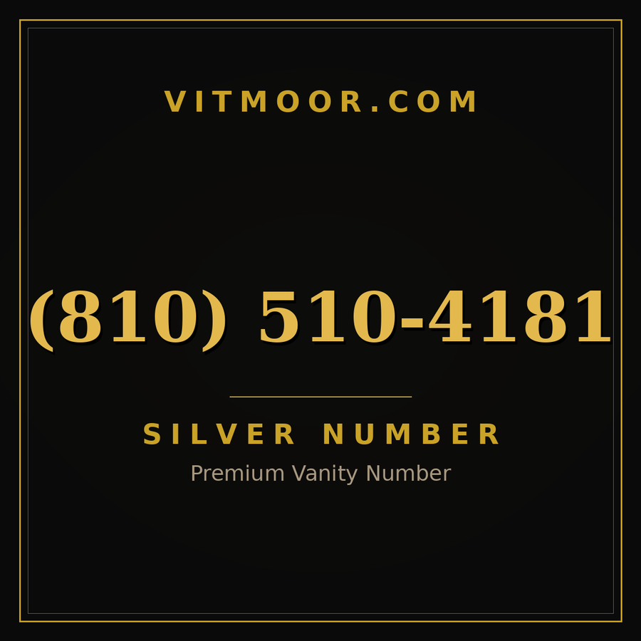 VITMOOR Silver premium number (810) 510-4181