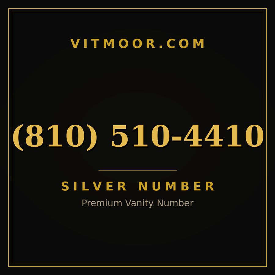 VITMOOR Silver premium number (810) 510-4410