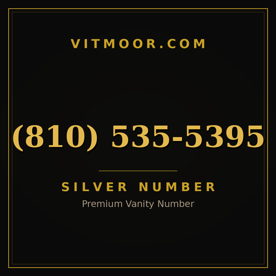 VITMOOR Silver premium number (810) 535-5395