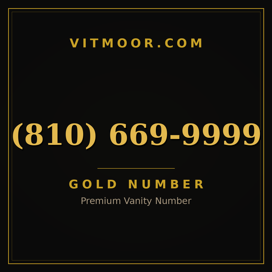 VITMOOR Gold premium number (810) 669-9999