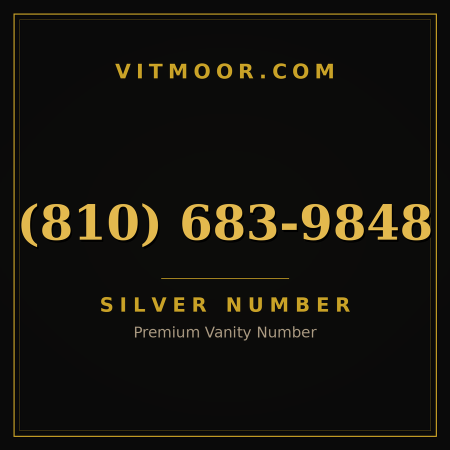 VITMOOR Silver premium number (810) 683-9848