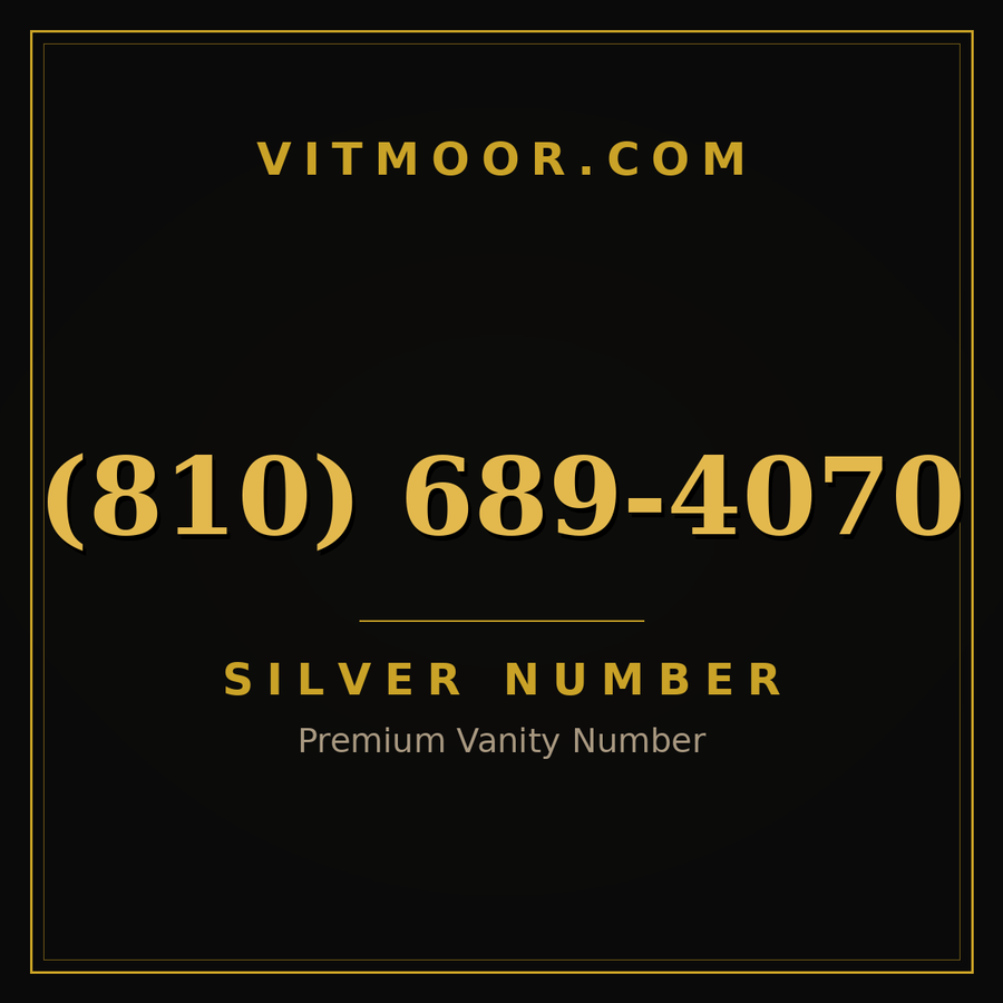 VITMOOR Silver premium number (810) 689-4070
