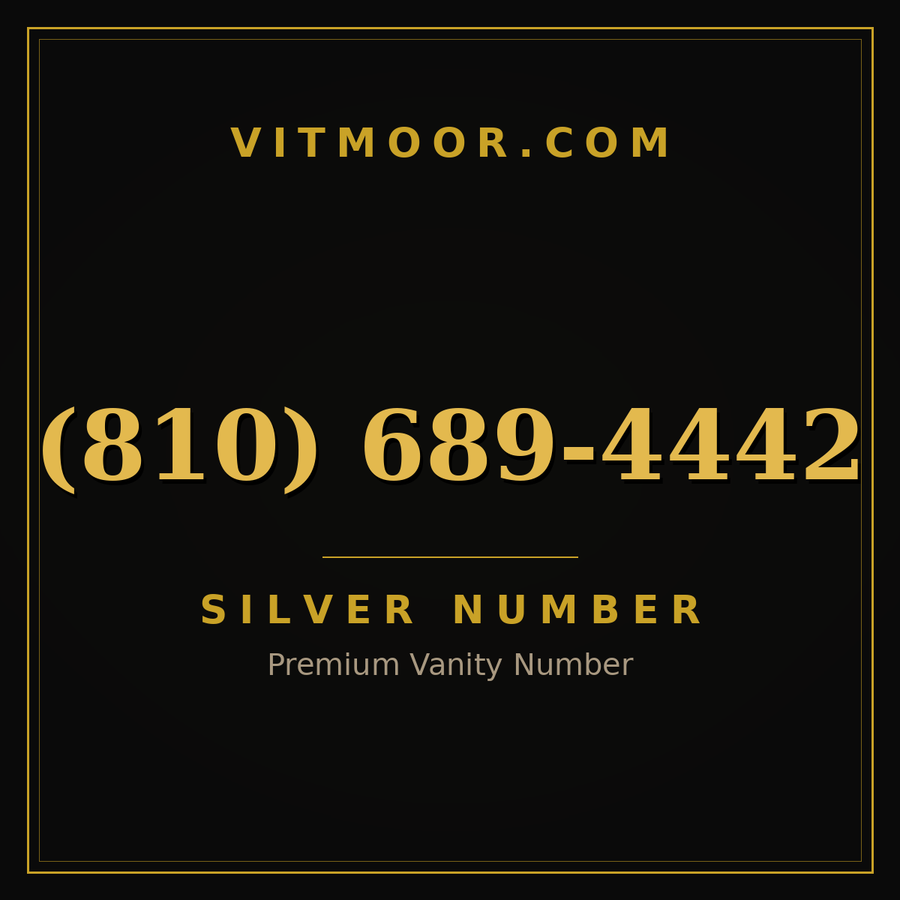VITMOOR Silver premium number (810) 689-4442