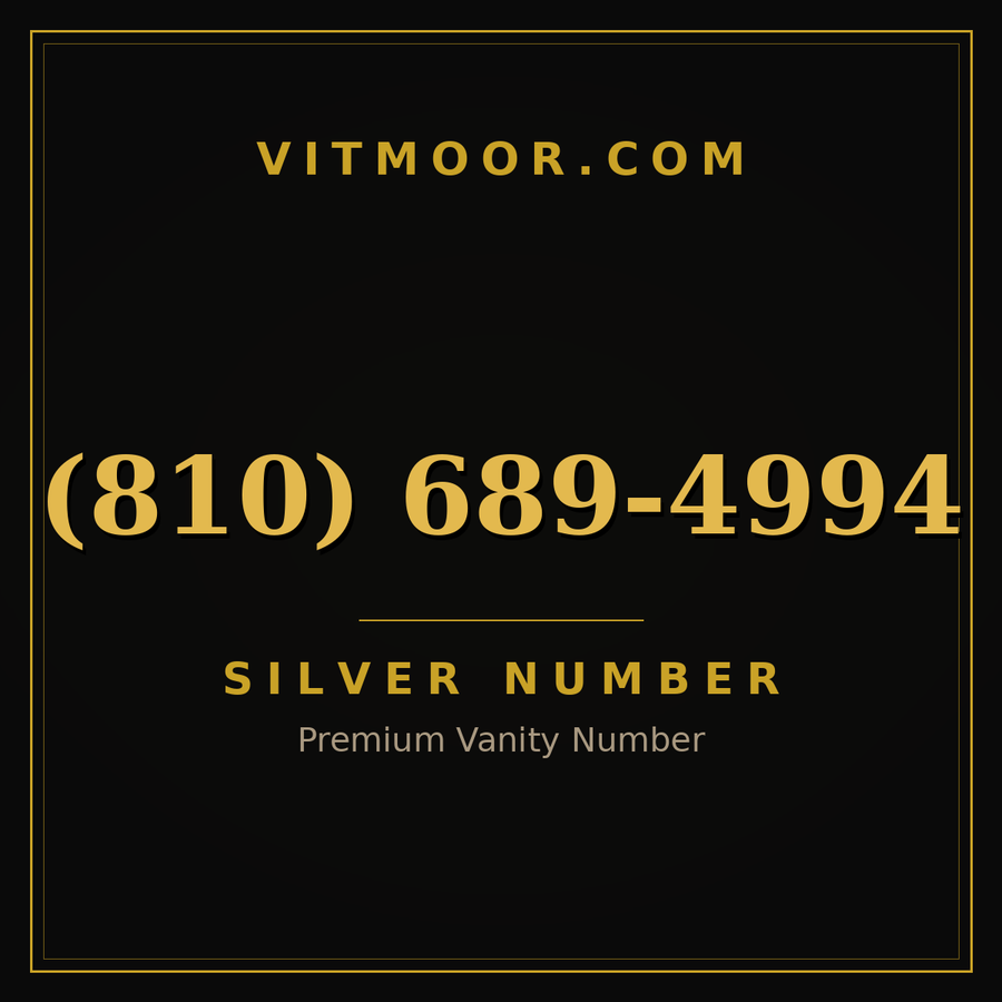 VITMOOR Silver premium number (810) 689-4994