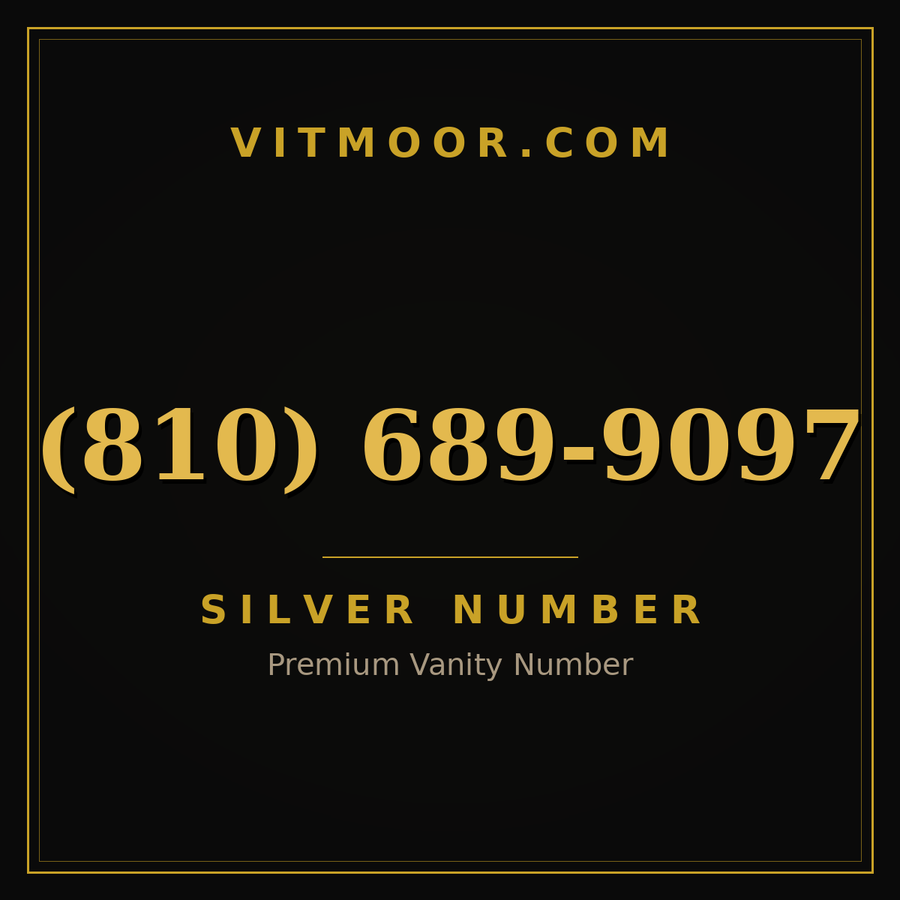 VITMOOR Silver premium number (810) 689-9097