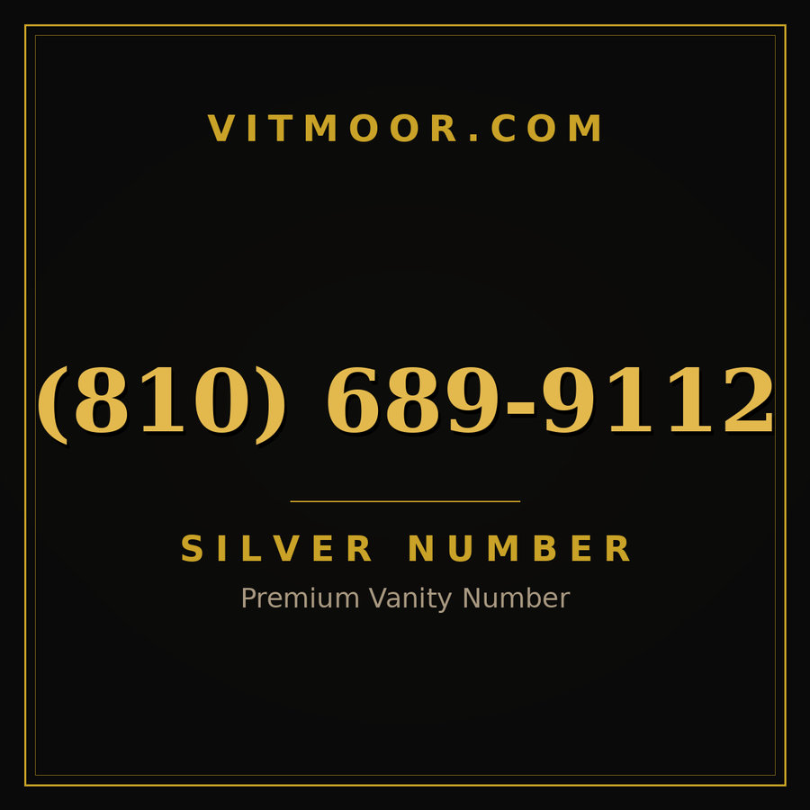 VITMOOR Silver premium number (810) 689-9112