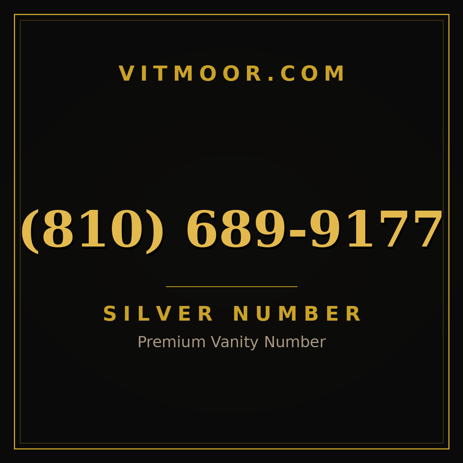 VITMOOR Silver premium number (810) 689-9177