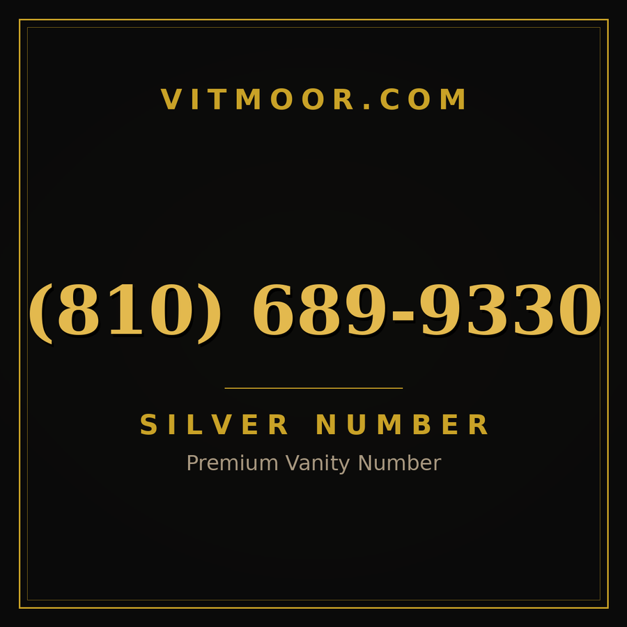 VITMOOR Silver premium number (810) 689-9330