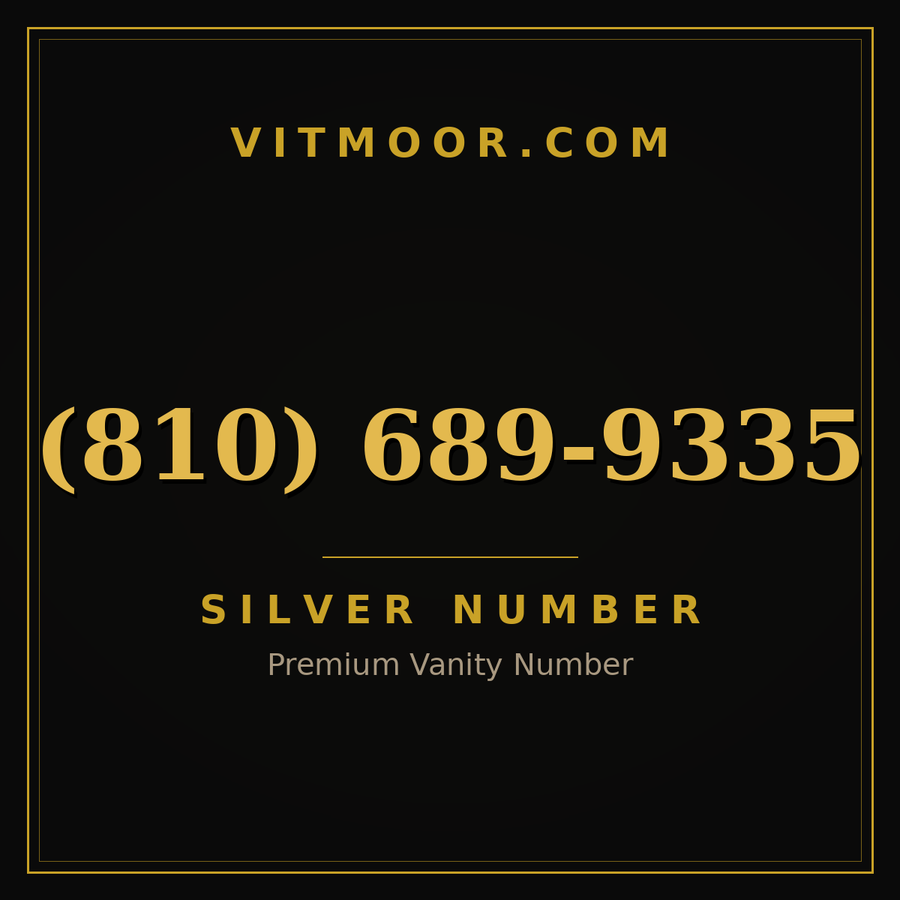 VITMOOR Silver premium number (810) 689-9335