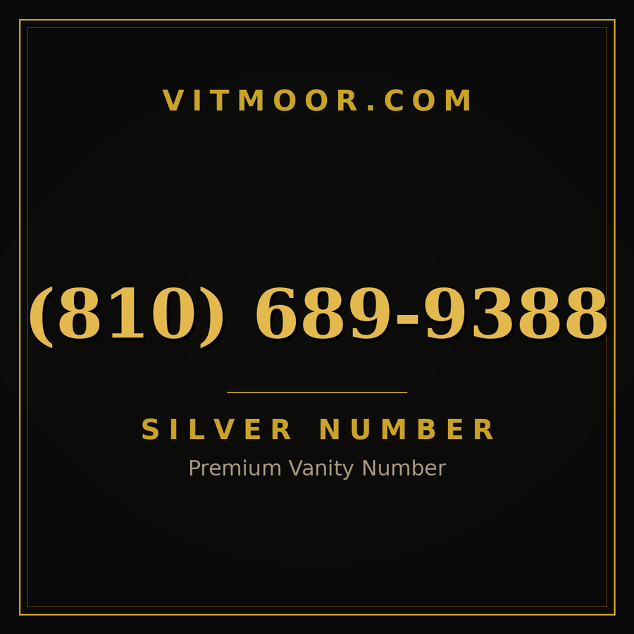 VITMOOR Silver premium number (810) 689-9388