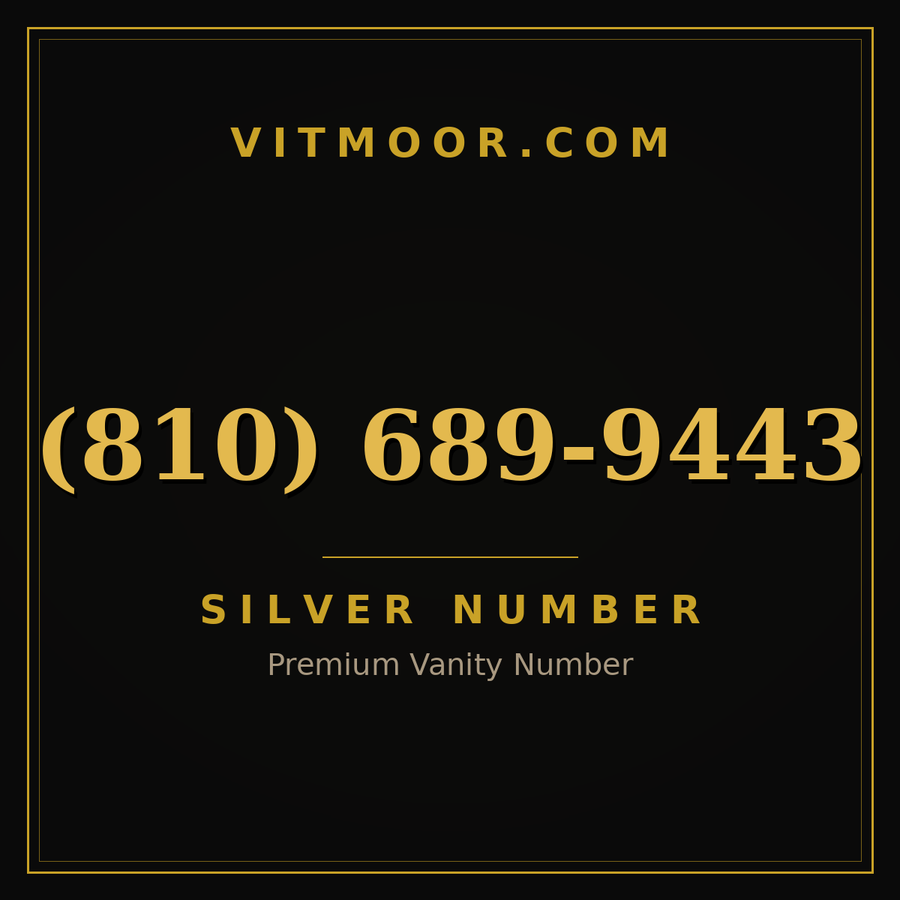VITMOOR Silver premium number (810) 689-9443