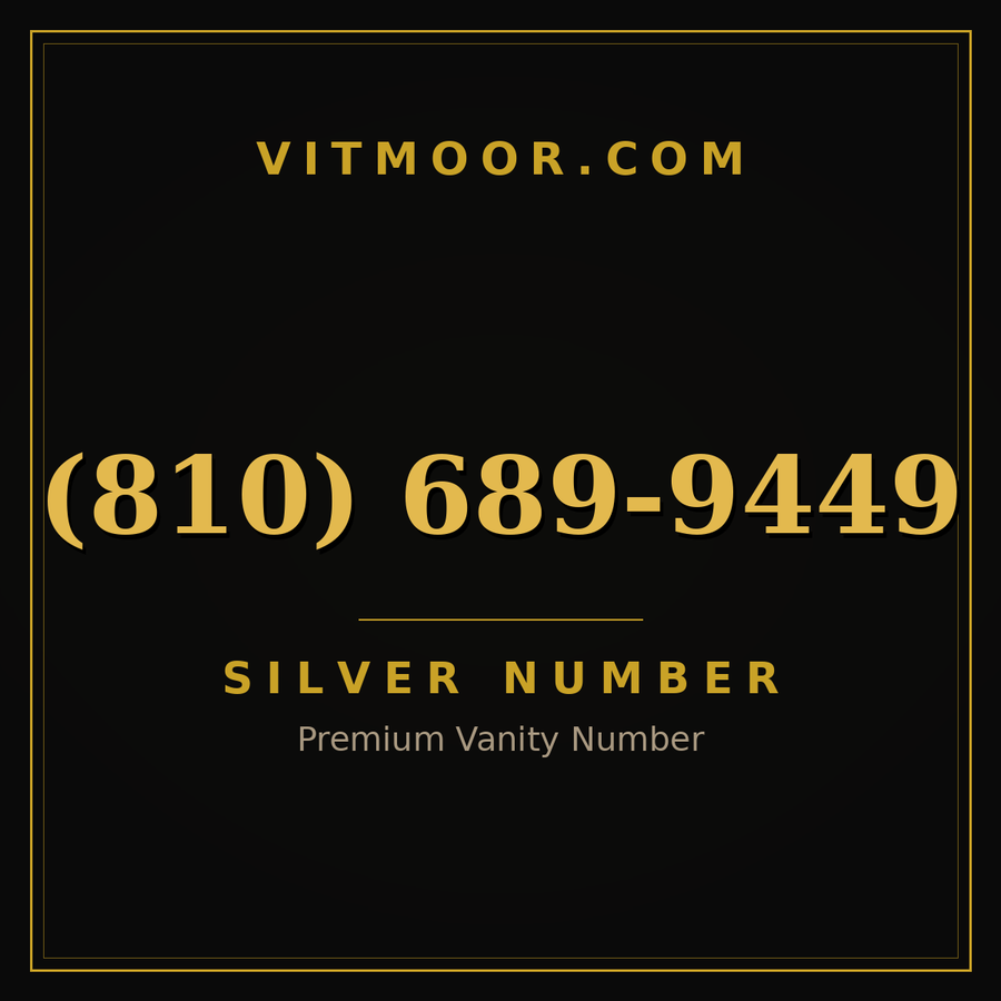 VITMOOR Silver premium number (810) 689-9449