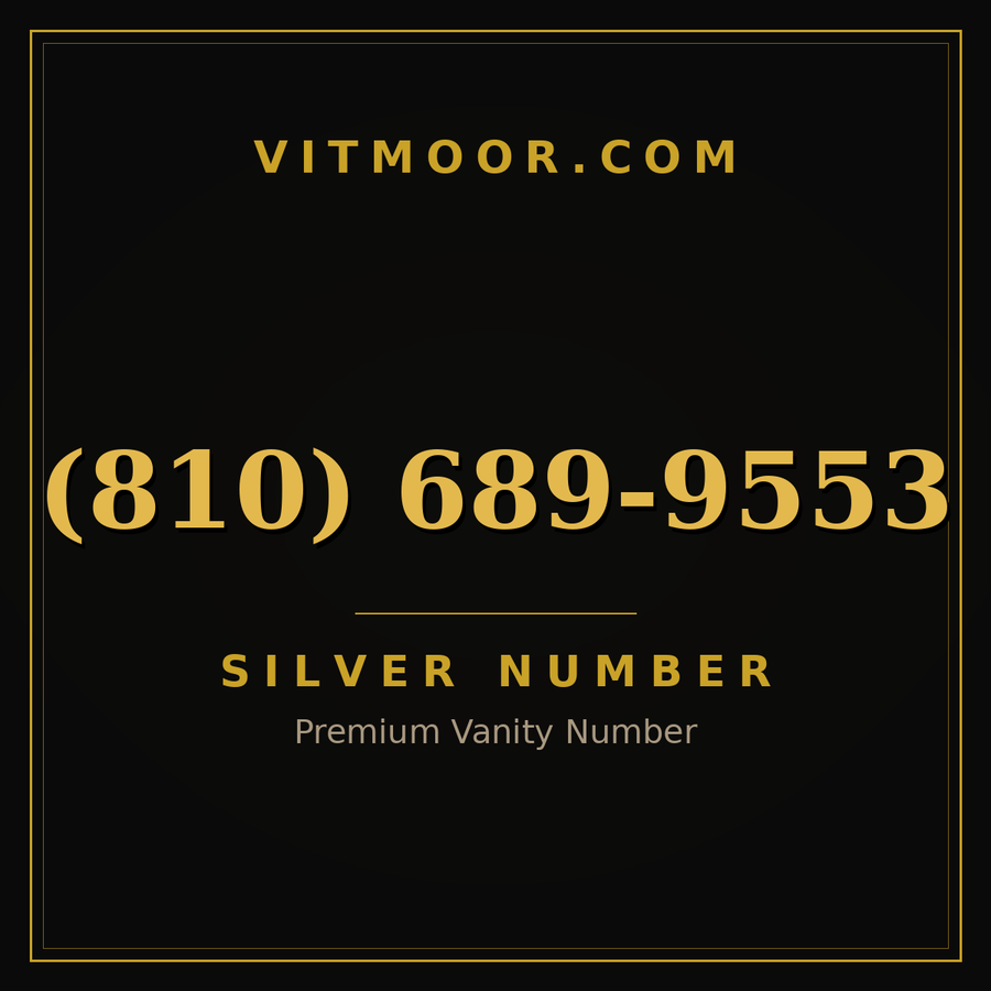 VITMOOR Silver premium number (810) 689-9553