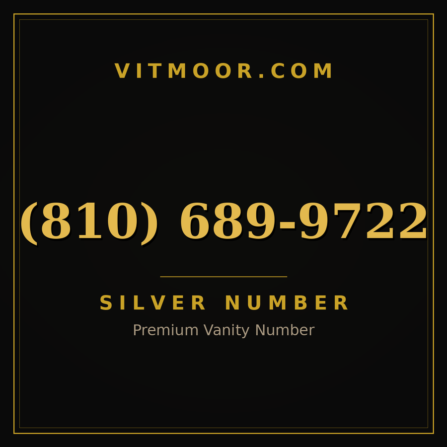 VITMOOR Silver premium number (810) 689-9722