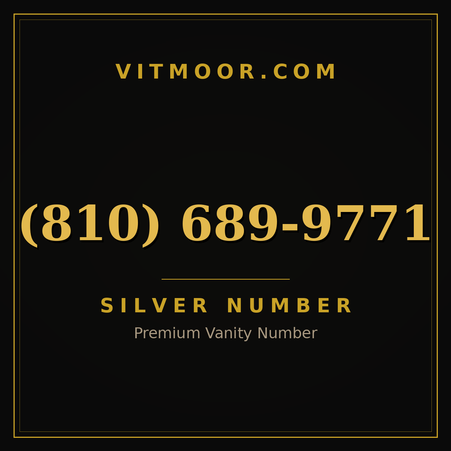 VITMOOR Silver premium number (810) 689-9771