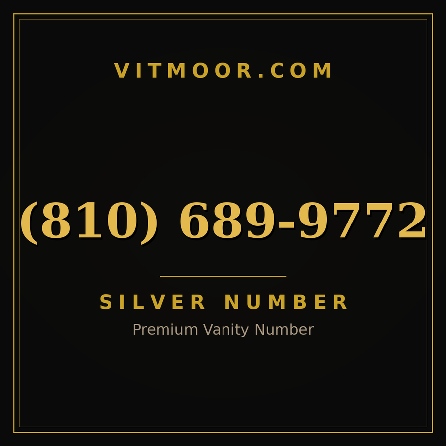 VITMOOR Silver premium number (810) 689-9772