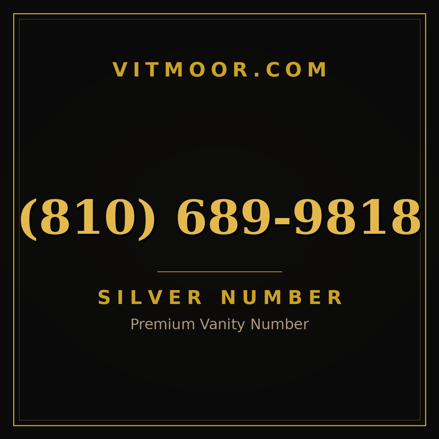 VITMOOR Silver premium number (810) 689-9818