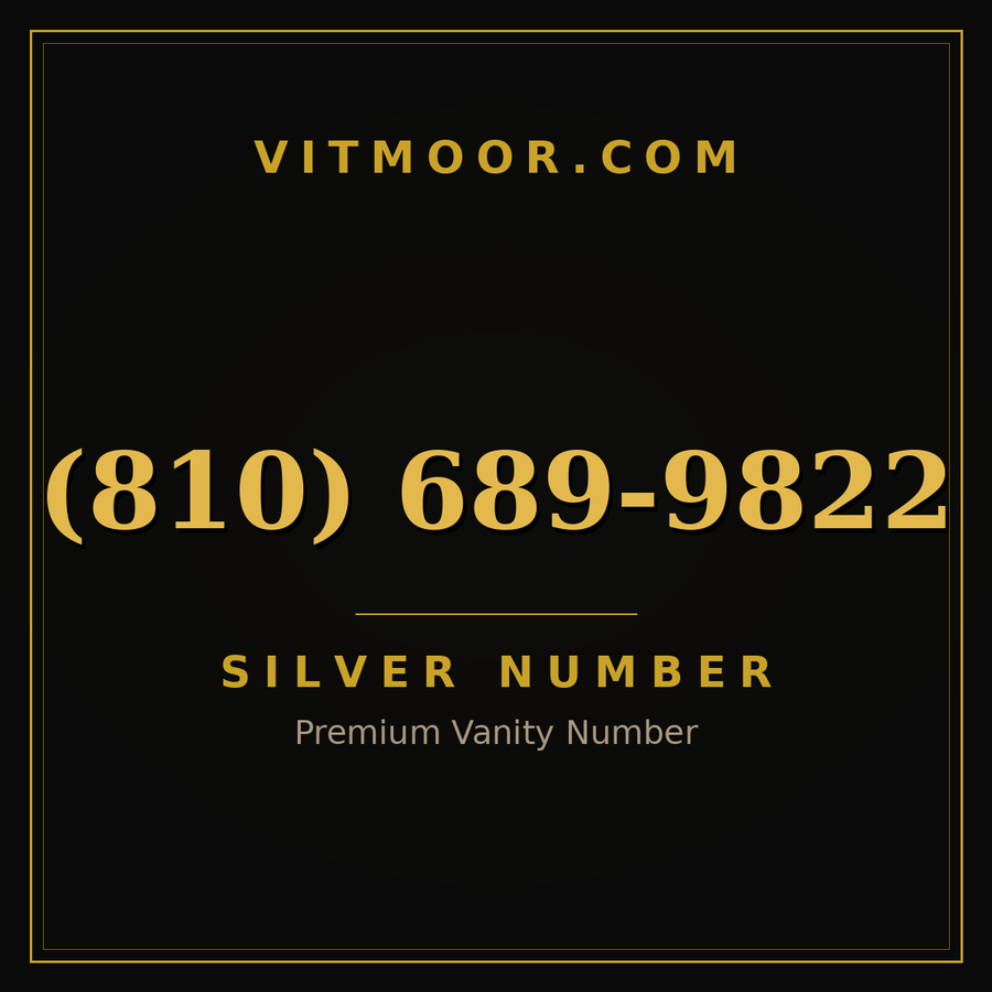 VITMOOR Silver premium number (810) 689-9822