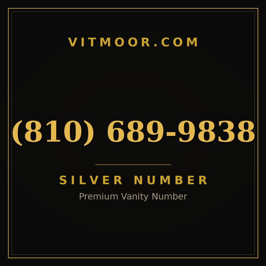 VITMOOR Silver premium number (810) 689-9838
