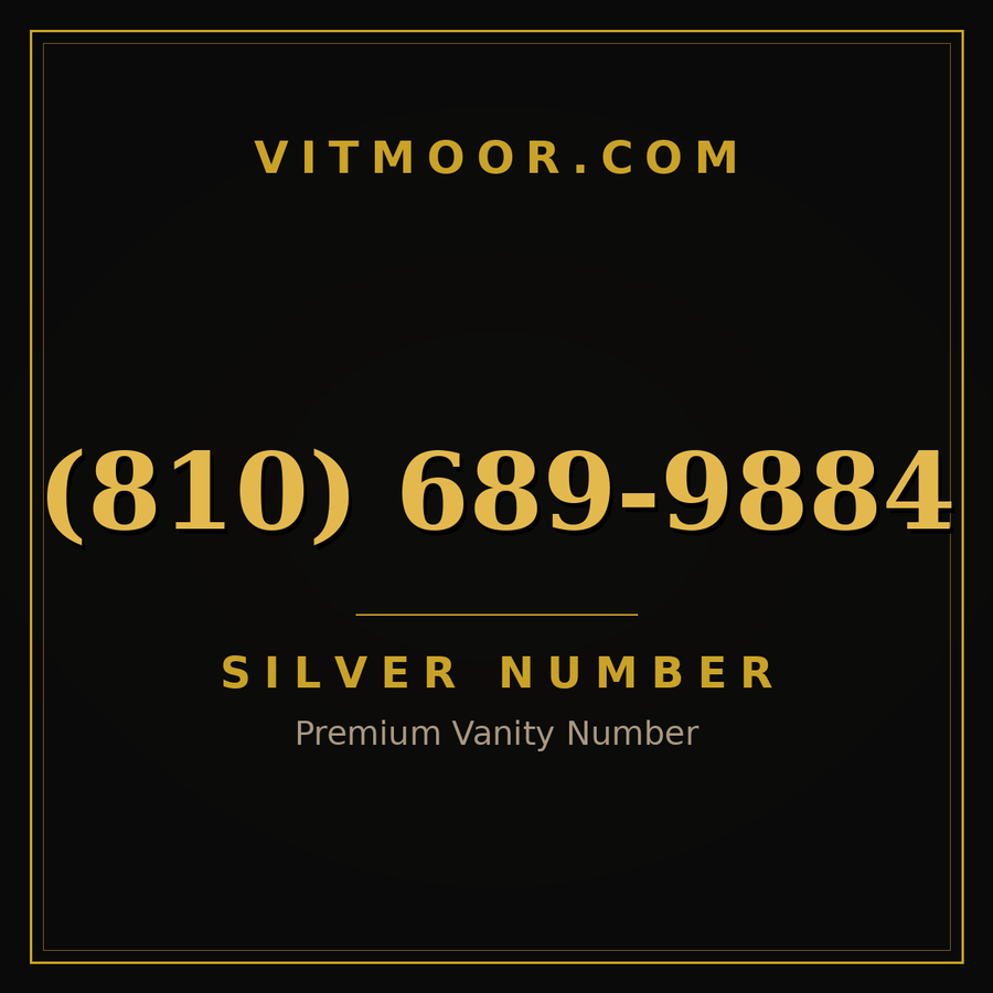 VITMOOR Silver premium number (810) 689-9884