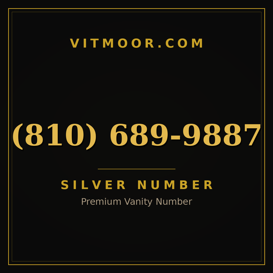 VITMOOR Silver premium number (810) 689-9887